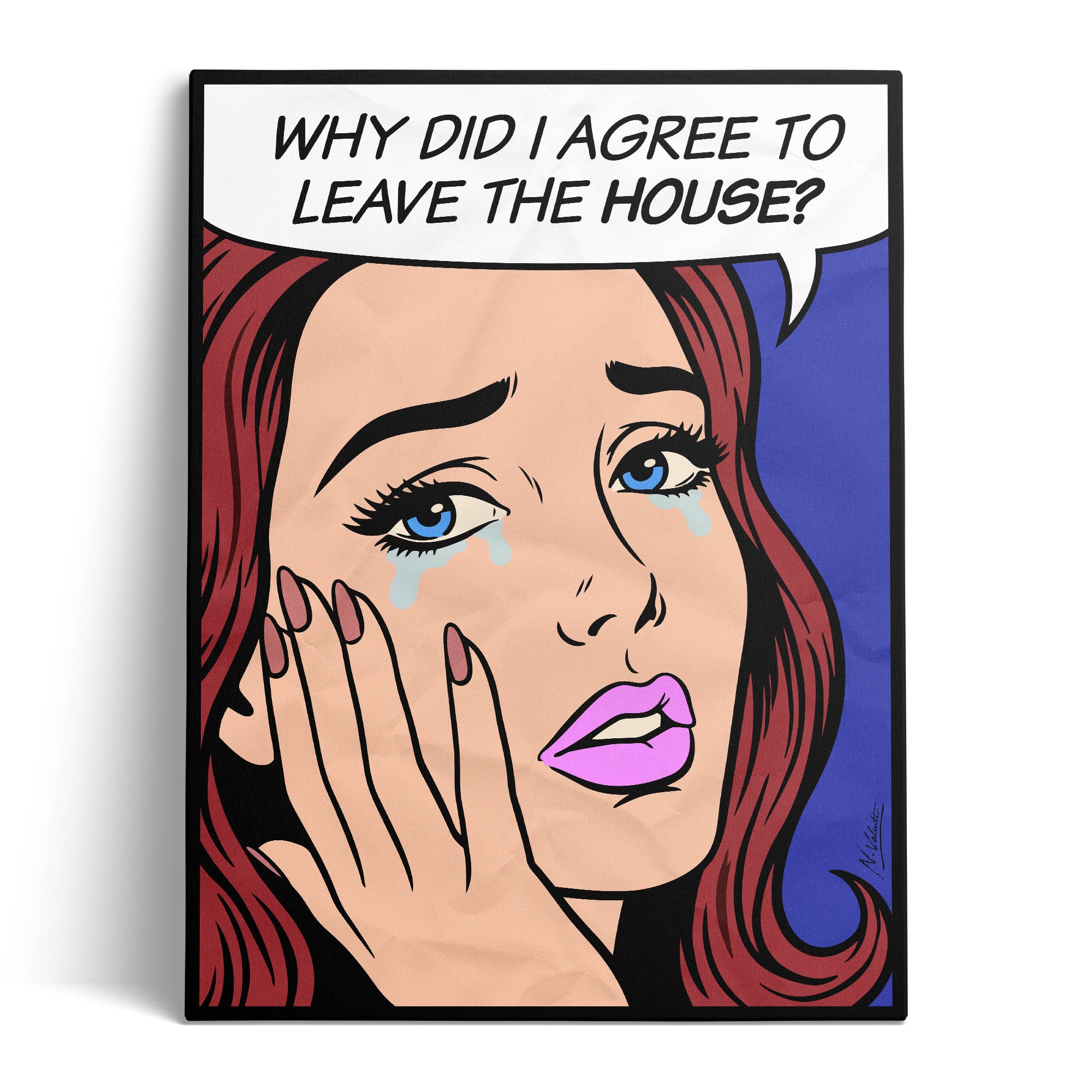 Leave the house?