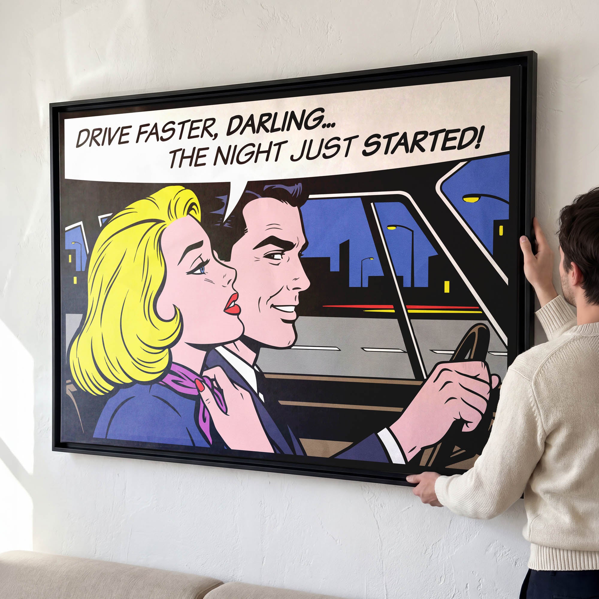 Driver faster, darling