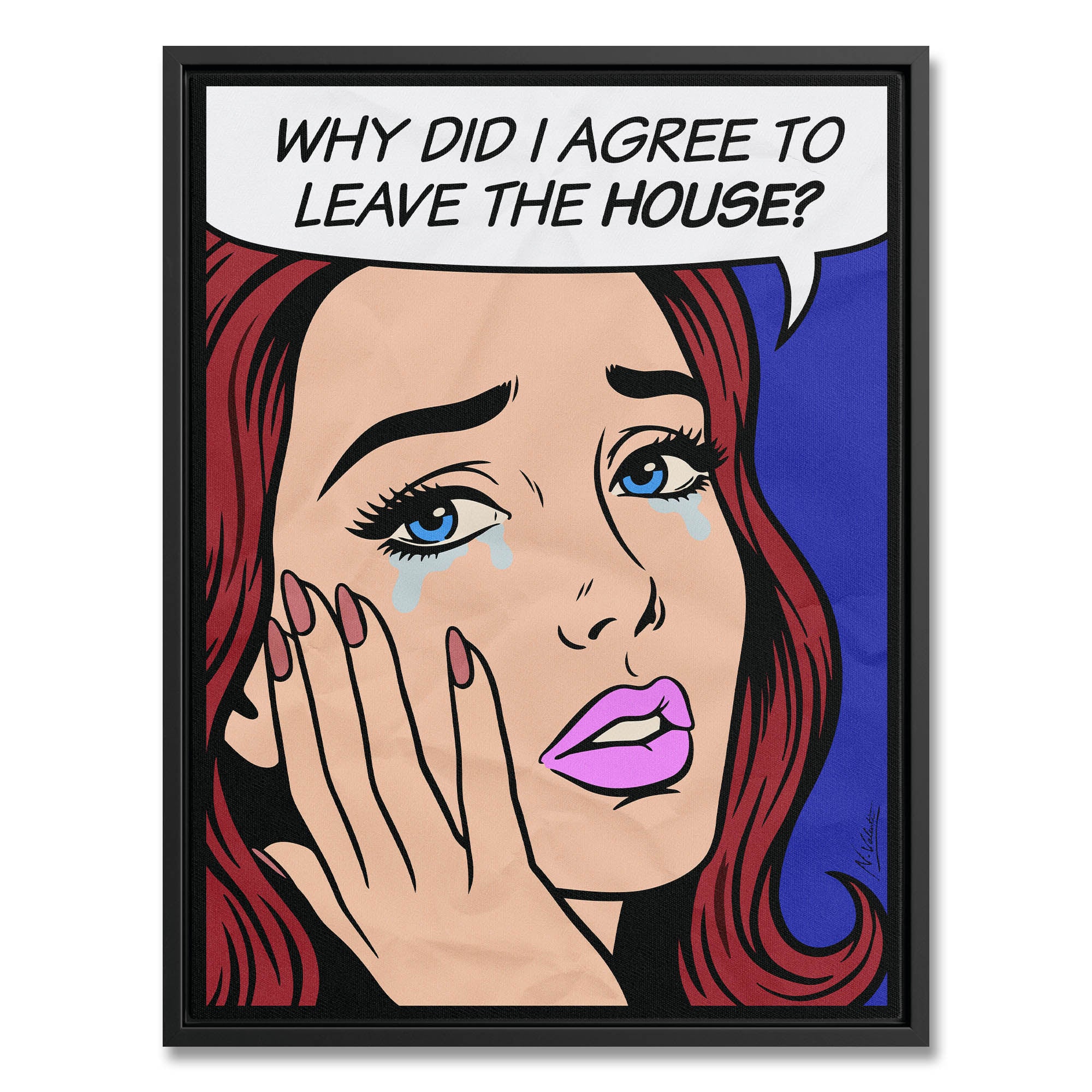 Leave the house?