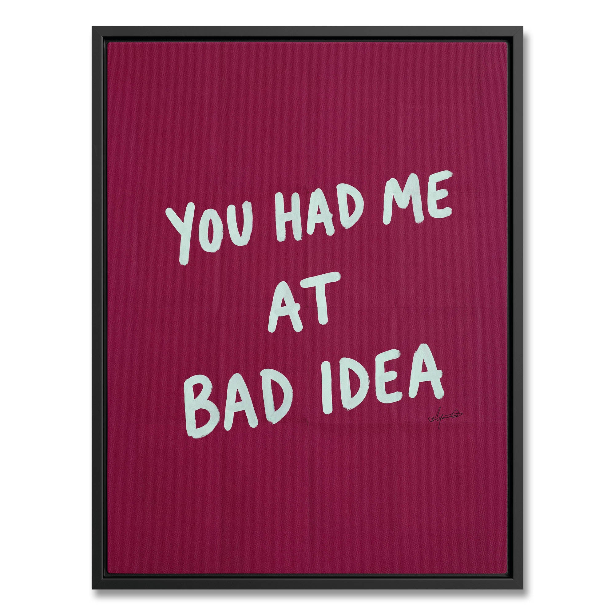 Bad Idea