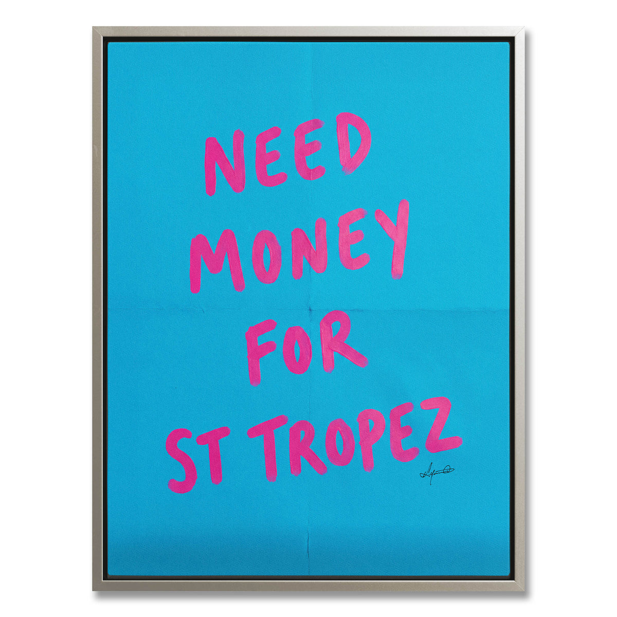 Money for St Tropez