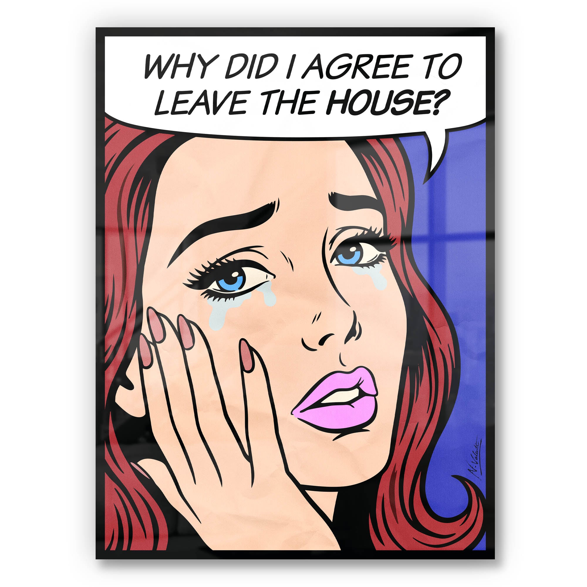 Leave the house?