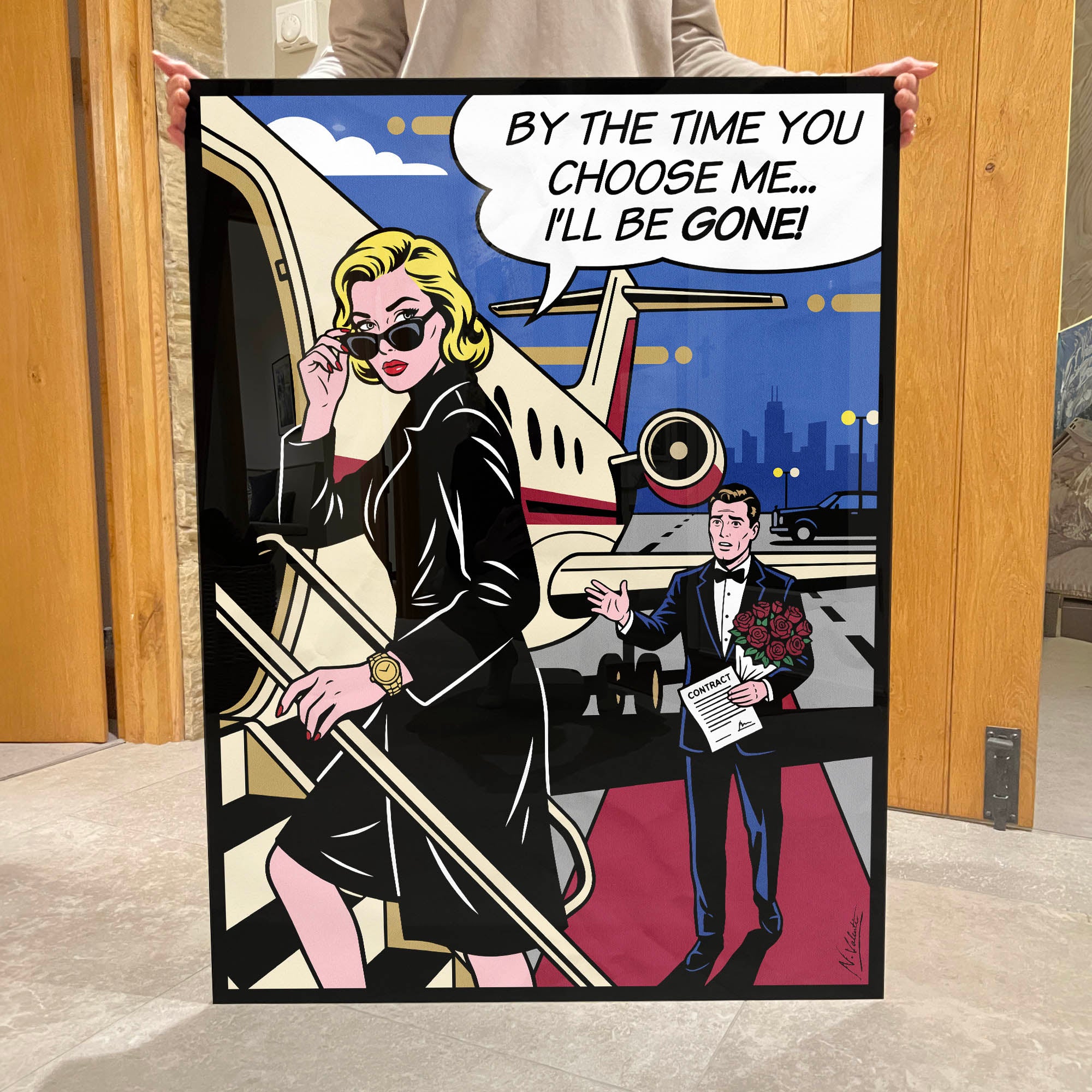 I’ll be gone!