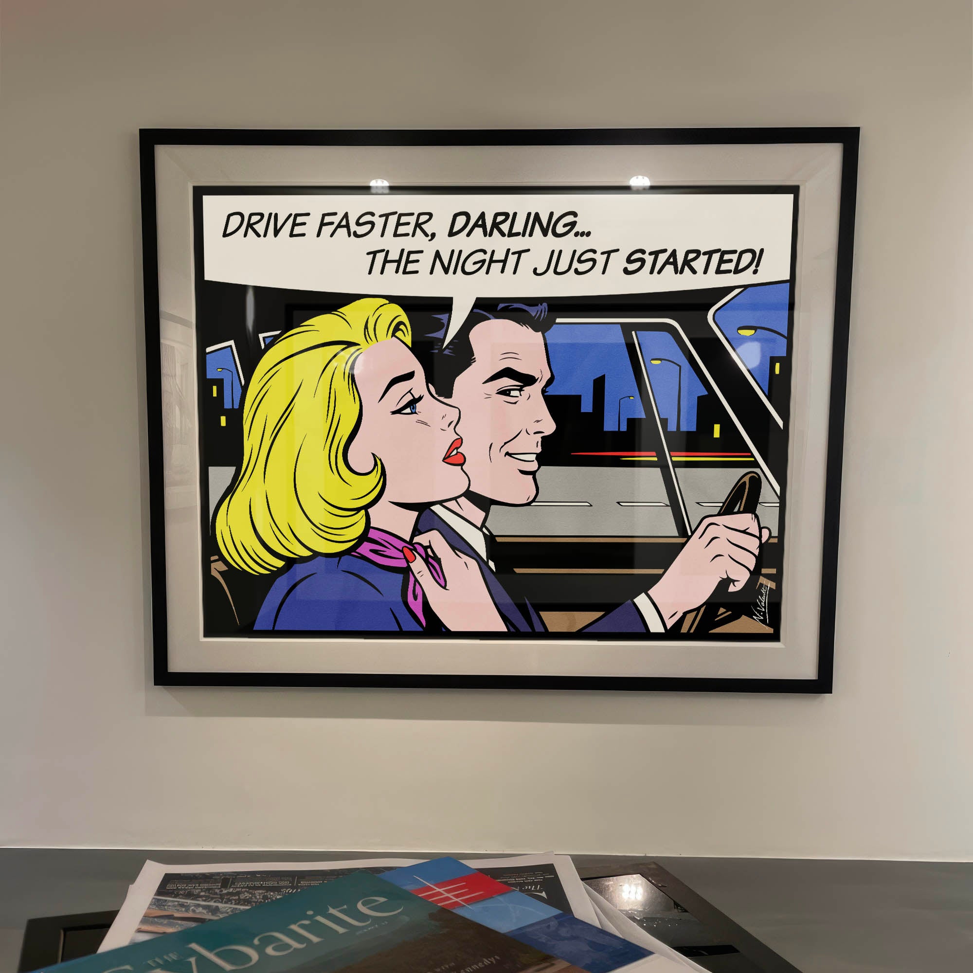 Driver faster, darling