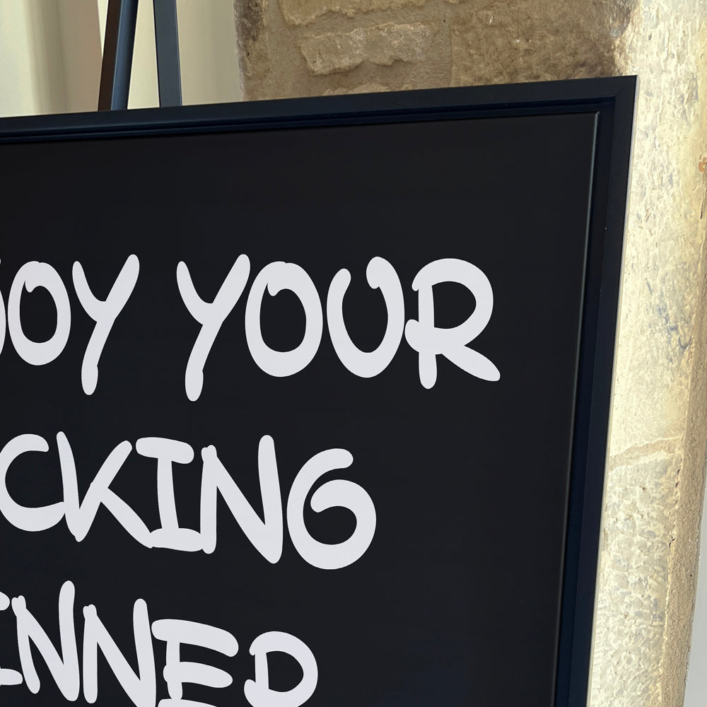 Enjoy your f*cking dinner